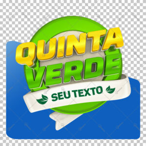 Selo 3D Quinta Verde PNG Sem Fundo Transparente PSD Selo Para Composição Horti Fruti Supermercado